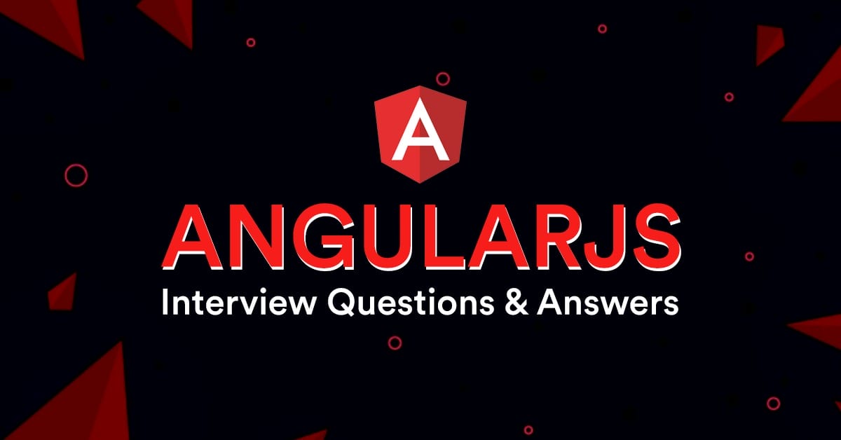 Angularjs Interview Questions