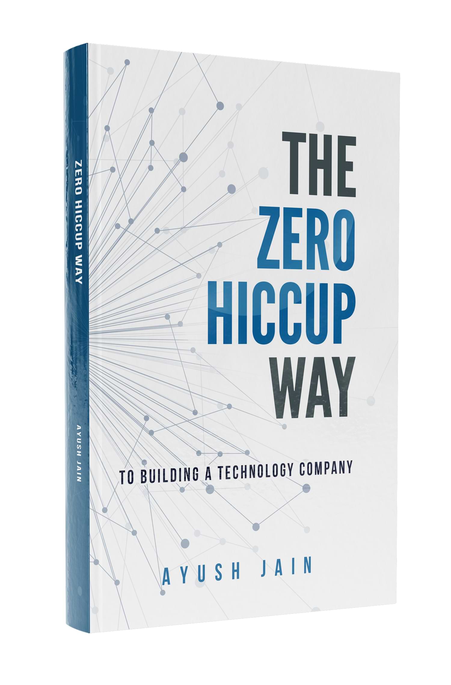 The Zero Hiccup Way