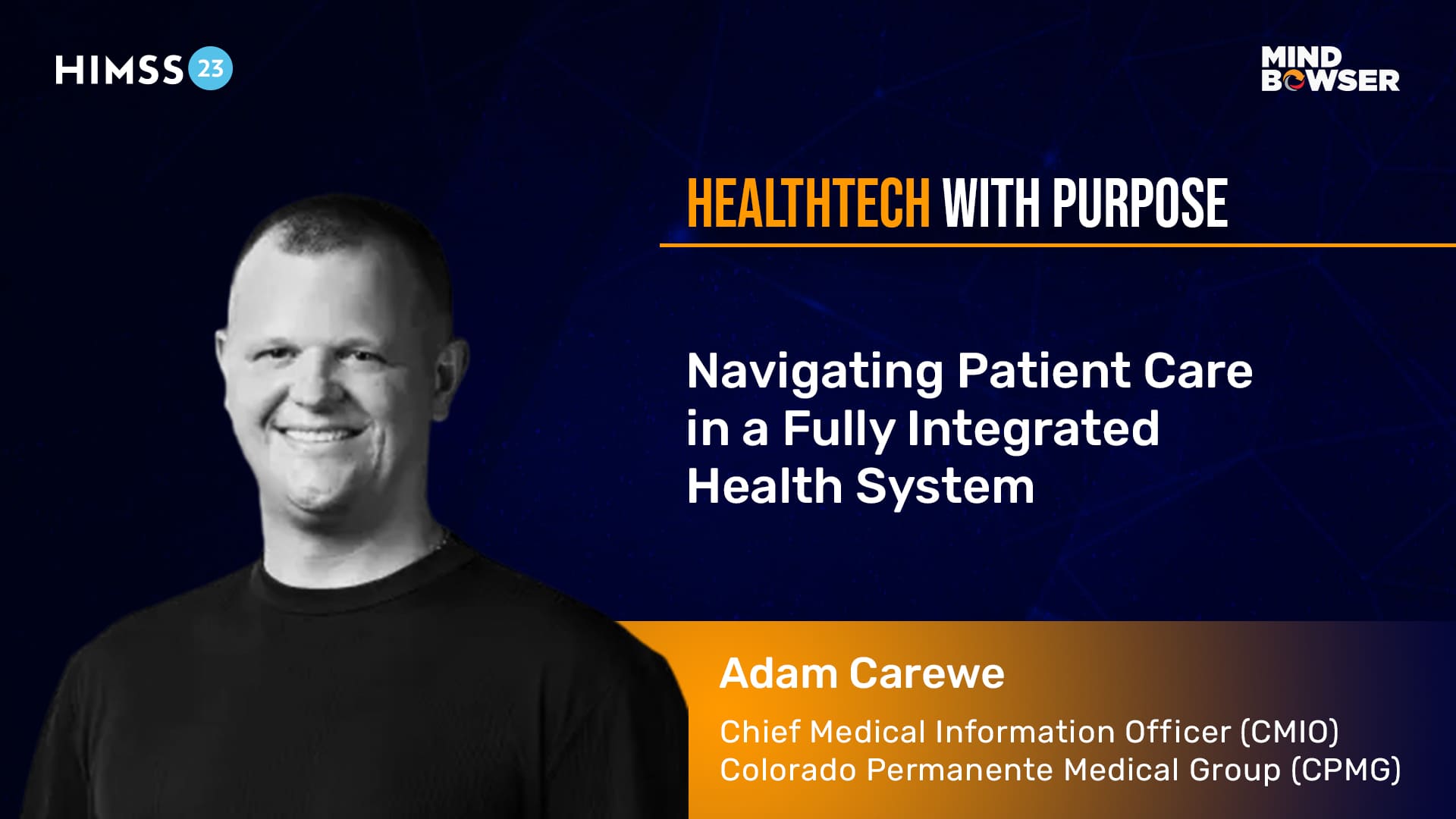 Navigating a Fully Integrated Health System - Podcast by Adam Carewe