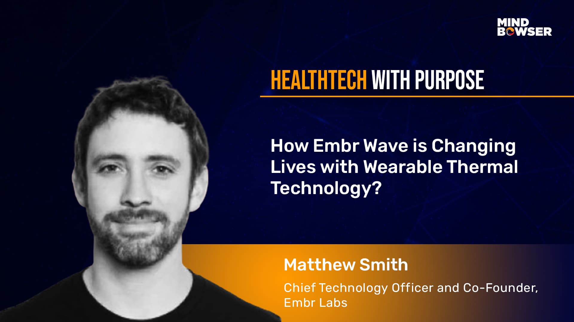 Changing Lives with Wearable Thermal Technology - Podcast by Matthew Smith