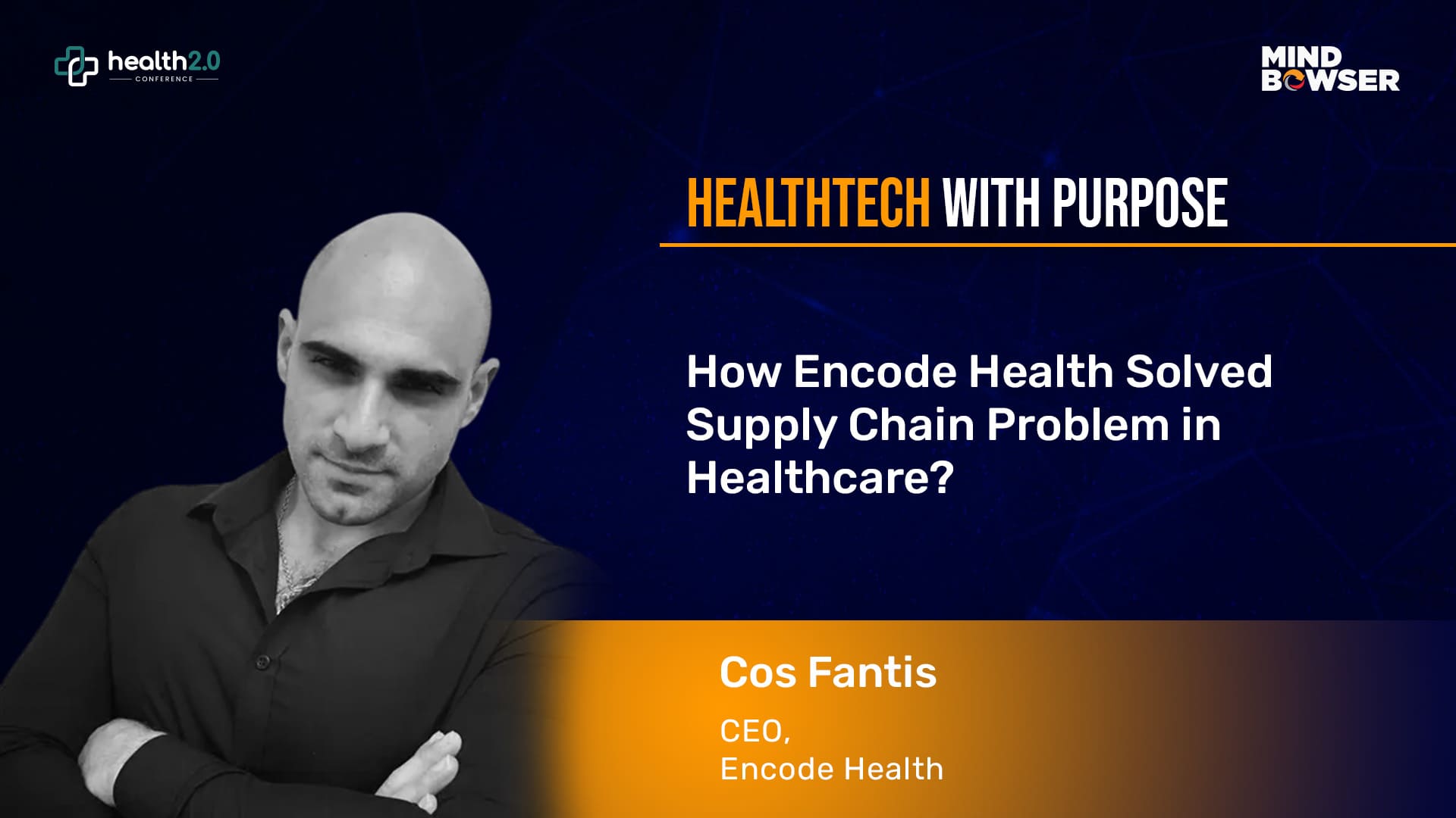 How Encode Health Solved Supply Chain Problem in Healthcare? Podcast by - Cos Fantis