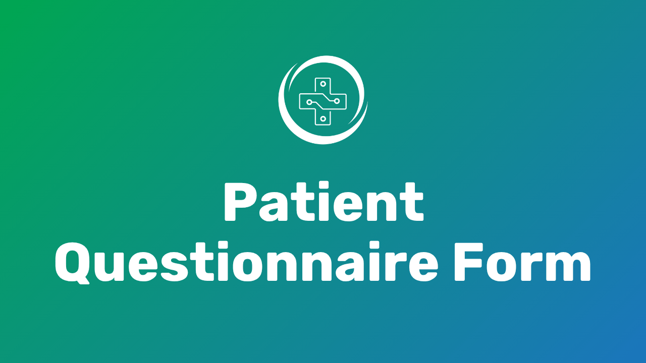 YouTube Thumbnail of Patient Questionnaire Form
